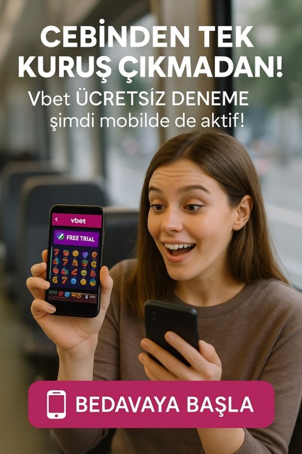 Vbet Ücretsiz Deneme