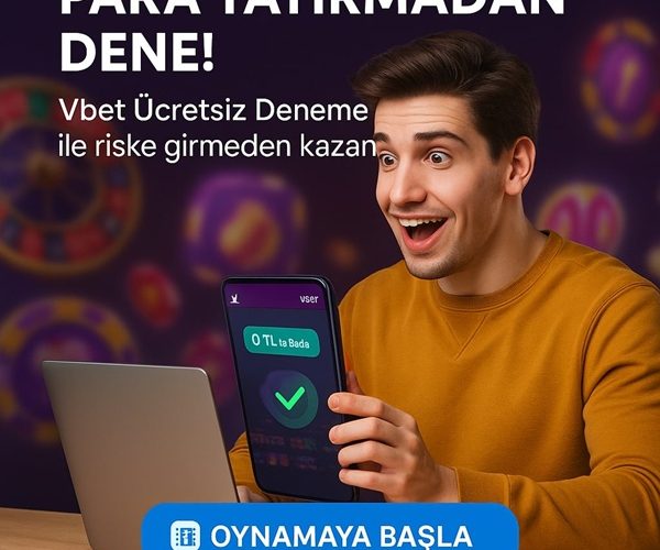 vbet ucretsiz deneme